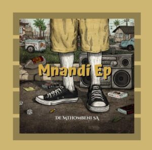 DOWNLOAD-De-Mthombeni-SA-–-The-K5-–