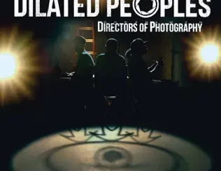 Directors-of-Photography-Dilated-Peoples