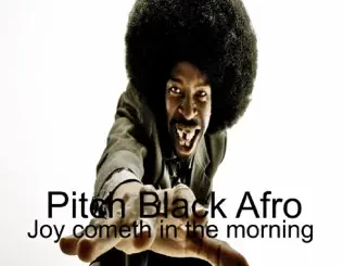 Joy-Cometh-in-the-Morning-Single-Pitch-Black-Afro