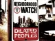 Neighborhood-Watch-Dilated-Peoples