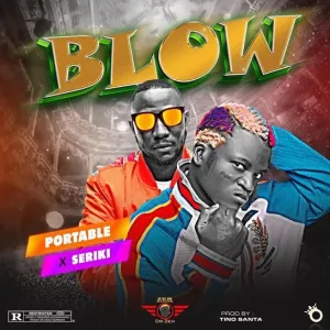 DOWNLOAD-Portable-–-Blow-ft-Seriki-–.webp