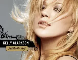 Breakaway Kelly Clarkson