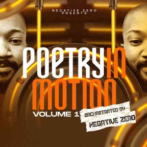 Negative Zero, Sjavas Da Deejay & Djy Torres - Poetry In Motion VOL. 01