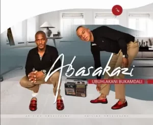 Abasakazi - Ubuhlakani bukaMdali