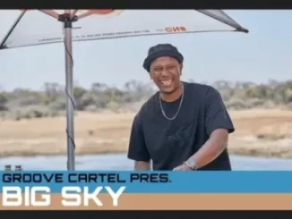 DJ Big Sky – Groove Cartel Amapiano Mix