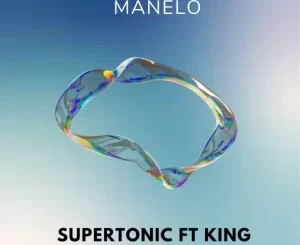 Supertonic – Manelo ft sxova 28