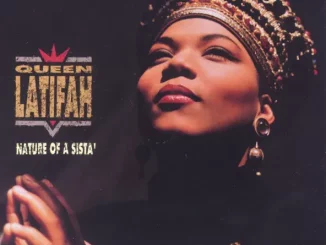 Queen Latifah – Nature of a Sista'