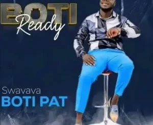 Boti Ready - Swavava boti Pat