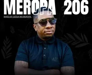 Ceega – Meropa 206 (Meropa Sessions Is A Healer)