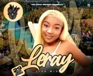 Leray SA - Top Dawg Sessions