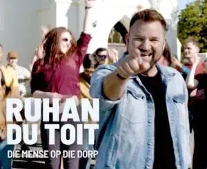 Ruhan Du Toit - Mense Op Die Dorp