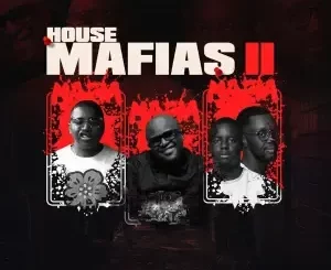 EP: King Deetoy, EZRA & Deep Essentials - House Mafias 2