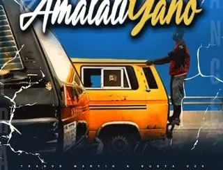 Trance Martin – AmataliYano ft. Busta 929 & Proz