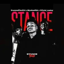 DrummeRTee924 – Stance Bass ft. Miyallow RSA & Official_Lowkey