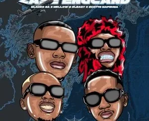 Blacko SA, Mellow & Sleazy & Scotts Maphuma – Zase England