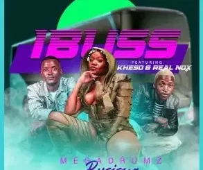 Megadrumz & Busiswa – Ibuss (Gibela) ft Kheso & Real Nox