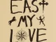 Current Joys – East My Love