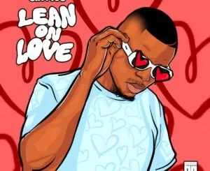 Album: Sir Mos - Lean On Love