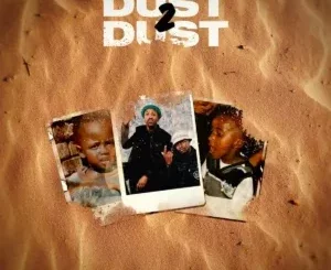 Album: Stixx & Nvcho - Dust 2 Dust