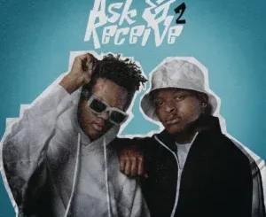 Ep: TNK MusiQ - Ask & Receive 2