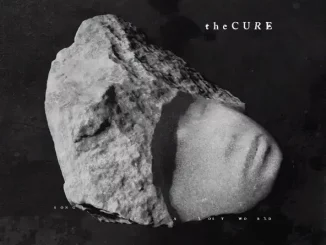 The Cure – Songs Of A Lost World