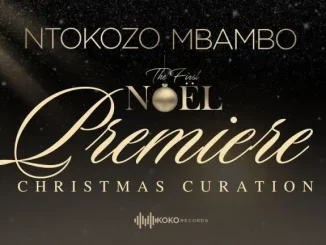 Ntokozo Mbambo – The First Noel Christmas Curation