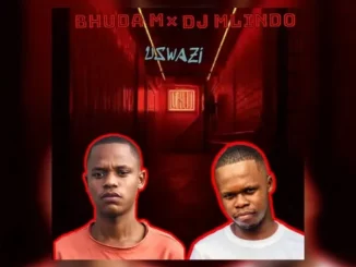 Bhuda M & Dj Mlindo – iSpoki