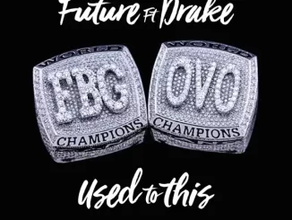 Future - Used to This (feat. Drake)