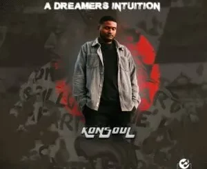 Ep: KonSoul - A Dreamer’s Intuition