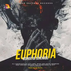 Ep: Msindo De Serenade - Euphoria