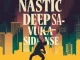 Ep: Nastic Deep SA - Vuka Sidanse