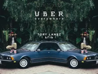 Tory Lanez – Uber Everywhere